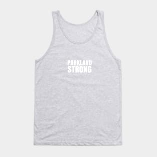 Parkland Strong And Proud Tank Top